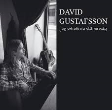 David Gustafsson - Jag Vet Att Du Vill Ha Mig i gruppen CD hos Bengans Skivbutik AB (1000011)