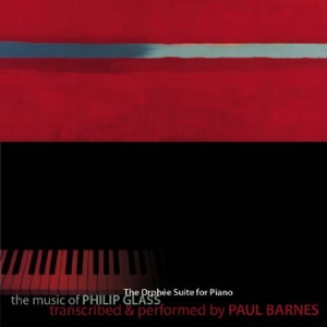 Philip Glass - Orphee Suite For Piano - Paul Barne i gruppen CD hos Bengans Skivbutik AB (1000465)