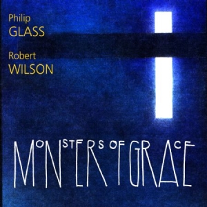 Glass Philip / Robert Wilson - Monsters Of Grace i gruppen CD hos Bengans Skivbutik AB (1000495)