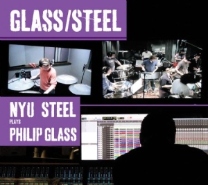 Philip Glass - Nyu Steel Plays Philip Glass i gruppen CD hos Bengans Skivbutik AB (1000525)