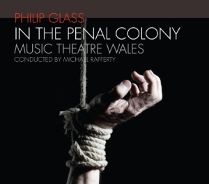 Philip Glass - In The Penal Colony - An Opera i gruppen CD hos Bengans Skivbutik AB (1000528)