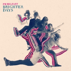 Fm Belfast - Brighter Days i gruppen CD hos Bengans Skivbutik AB (1000551)