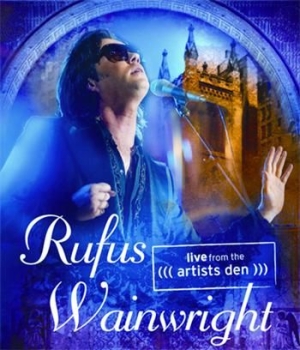 Rufus Wainwright - Live From The Artists Den (Dvd) i gruppen DVD & BLU-RAY hos Bengans Skivbutik AB (1001078)