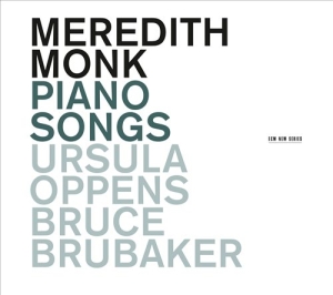 Meredith Monk Ursula Oppens Bruce - Piano Songs i gruppen CD hos Bengans Skivbutik AB (1002024)