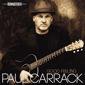 Carrack Paul - Good Feeling i gruppen CD hos Bengans Skivbutik AB (1003452)