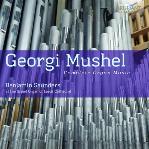 Mushel - Complete Organ Music i gruppen CD hos Bengans Skivbutik AB (1004583)