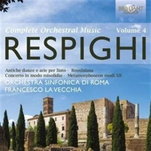 Respighi - Complete Orchestral Music Vol 4 i gruppen CD hos Bengans Skivbutik AB (1004592)