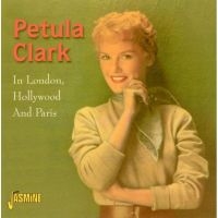 Clark Petula - In London, Hollywood & Paris i gruppen CD hos Bengans Skivbutik AB (1008089)