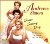 Andrews Sisters - Some Sunny Day (The Songbook, The E i gruppen CD hos Bengans Skivbutik AB (1008093)