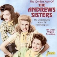 Andrews Sisters - Golden Age Of The Andrews Sisters: i gruppen CD hos Bengans Skivbutik AB (1008100)