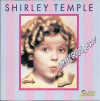 Temple Shirley - Oh, My Goodness! i gruppen CD / Pop-Rock hos Bengans Skivbutik AB (1008111)