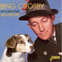 Crosby Bing - Going Hollywood, Vol. 4: 1944-1949 i gruppen CD hos Bengans Skivbutik AB (1008123)