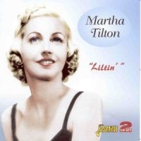 Tilton Martha - Liltin' i gruppen CD hos Bengans Skivbutik AB (1008130)