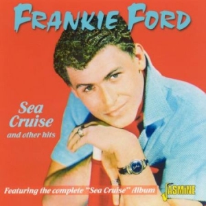 Ford Frankie - Sea Cruise & Other Hits (Featuring i gruppen CD hos Bengans Skivbutik AB (1008134)