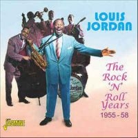 Jordan Louis - Rock And Roll Years 1955-58 i gruppen CD hos Bengans Skivbutik AB (1008135)