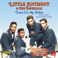 Little Anthony & The Imperials - Tears On My Pillow i gruppen CD hos Bengans Skivbutik AB (1008163)