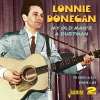 Donegan Lonnie - My Old Man's A Dustman (Singles As i gruppen CD hos Bengans Skivbutik AB (1008207)