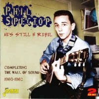 Spector Phil - He's Still A Rebel (Completing The i gruppen CD hos Bengans Skivbutik AB (1008265)