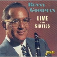 Goodman Benny - Live In The Sixties i gruppen CD hos Bengans Skivbutik AB (1008317)