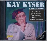 Kyser Kay - A Strict Education In Music - 50 Of i gruppen CD hos Bengans Skivbutik AB (1008320)