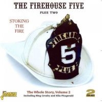 Firehouse Five Plus Two - Stoking The Fire - The Whole Story i gruppen CD hos Bengans Skivbutik AB (1008382)