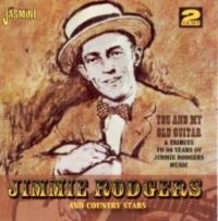 Rodgers Jimmie & Country Stars - You And My Old Guitar - A Tribute T i gruppen CD hos Bengans Skivbutik AB (1008388)