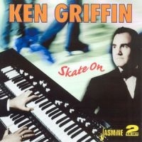 Griffin Ken - Skate On À i gruppen CD hos Bengans Skivbutik AB (1008393)