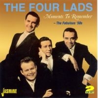 Four Lads - Moments To Remember - The Fabulous i gruppen CD hos Bengans Skivbutik AB (1008413)