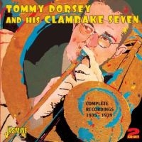 Dorsey  Tommy & His Clambake Seven - Complete Recordings 1935 - 39 i gruppen CD hos Bengans Skivbutik AB (1008460)