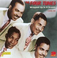 Four Tunes - Wrapped Up In A Dream 1946-58 i gruppen CD hos Bengans Skivbutik AB (1008473)