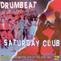 Blandade Artister - Drumbeat / Saturday Club & British i gruppen CD hos Bengans Skivbutik AB (1008499)