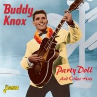 Knox Buddy - Party Doll And Other Hits i gruppen CD hos Bengans Skivbutik AB (1008514)