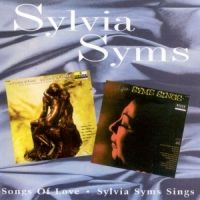 Syms Sylvia - Sylvia Syms Sings / Songs Of Love i gruppen CD hos Bengans Skivbutik AB (1008525)