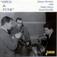 Deuchar Jimmy - Opus De Funk i gruppen CD hos Bengans Skivbutik AB (1008537)