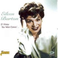 Barton Eileen - If I Knew You Were Cominæ ... i gruppen CD hos Bengans Skivbutik AB (1008567)