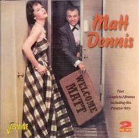 Dennis Matt - Welcome Matt (4 Complete Albums) i gruppen CD hos Bengans Skivbutik AB (1008612)