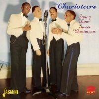 Charioteers - Swing Low Sweet Charioteers i gruppen CD hos Bengans Skivbutik AB (1008628)