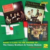 Clancy Brothers & Tommy Makem - Raise A Glass To The Sounds Of À (4 i gruppen CD hos Bengans Skivbutik AB (1008633)