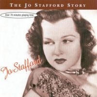 Stafford Jo - The Jo Stafford Story i gruppen CD hos Bengans Skivbutik AB (1008678)