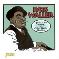 Waller Fats - Yacht Club Swing & Other Radio Rari i gruppen CD hos Bengans Skivbutik AB (1008683)