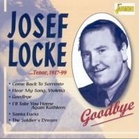 Locke Josef - Tenor, 1917-1999 - Goodbye i gruppen CD hos Bengans Skivbutik AB (1008698)