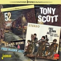 Scott Tony - 52Nd Street Scene / Free Blown Jazz i gruppen CD hos Bengans Skivbutik AB (1008740)