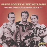 Cooley Spade  W. Tex Williams - A Western Swing Dance Date With Spa i gruppen CD hos Bengans Skivbutik AB (1008773)