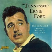 Ford Tennessee Ernie - This Lusty Land Including The Tales i gruppen CD hos Bengans Skivbutik AB (1008828)