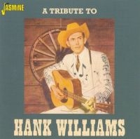 Various Artists - A Tribute To Hank Williams i gruppen CD hos Bengans Skivbutik AB (1008829)