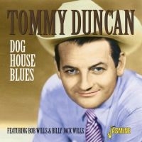 Duncan Tommy - Dog House Blues (With Bob & Billy J i gruppen CD hos Bengans Skivbutik AB (1008839)