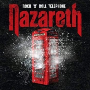 Nazareth - Rock 'N' Roll Telephone i gruppen CD hos Bengans Skivbutik AB (1010143)