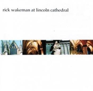 Wakeman Rick - Live In Lincoln Cathedral i gruppen CD hos Bengans Skivbutik AB (1010206)