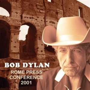 Dylan Bob - Rome Press Conference 2001 (Intervi i gruppen CD hos Bengans Skivbutik AB (1011204)