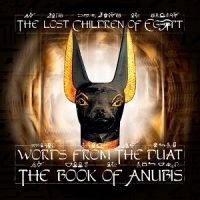 Lost Children Of Babylon The - Words From The Duat: The Bookof Anu i gruppen CD hos Bengans Skivbutik AB (1011838)